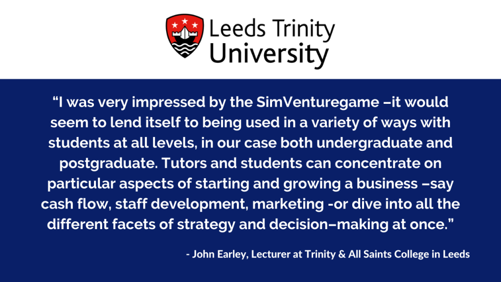 What Leeds Trinity University said about SimVenture Classic