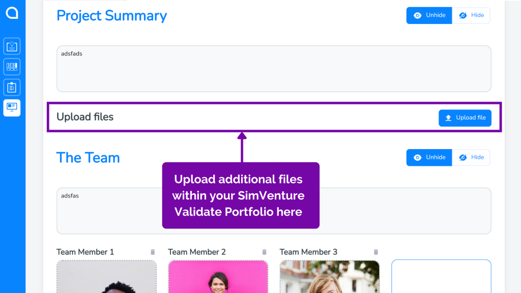 You can now upload files to your SimVenture Validate business portfolio by selecting the 'upload file' button under project summary.